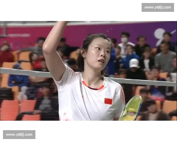 新老国羽女单巅峰对话李雪芮迎战韩悦传承与冲击之战赛场风云再起